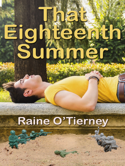 Title details for That Eighteenth Summer by Raine O'Tierney - Available